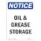 Signmission OSHA Notice, 7" Height, Oil And Grease Storage Sign, 7" X 5", Portrait OS-NS-D-57-V-16962 - alternate 1